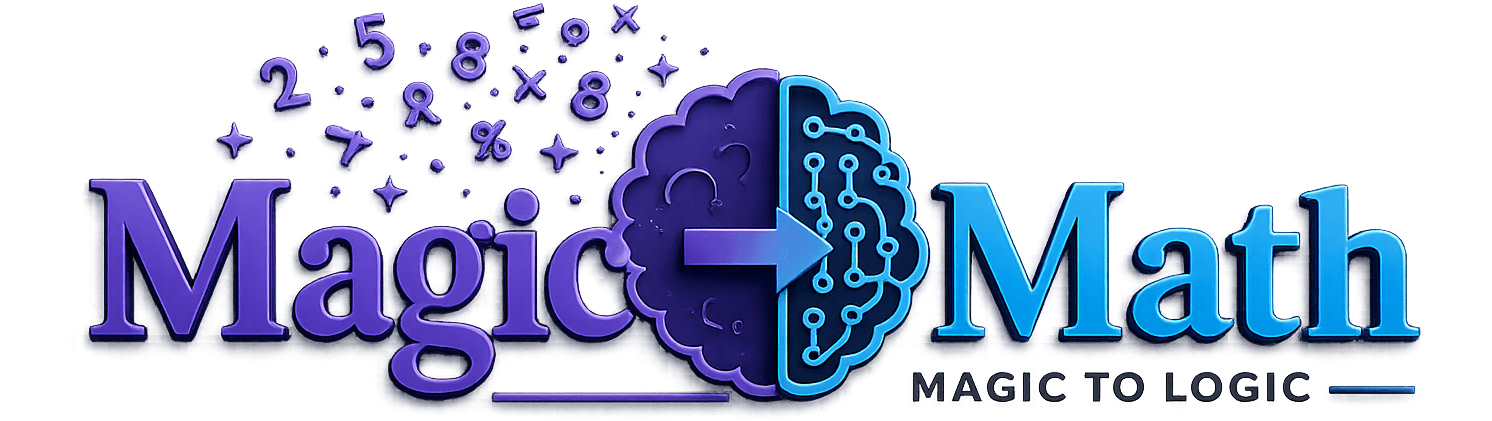 Magic Math: Magic to Logic